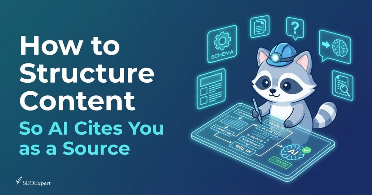 How to Structure Content So AI Cites You as a Source