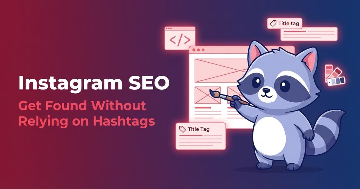 Instagram SEO: Get Found Without Relying on Hashtags