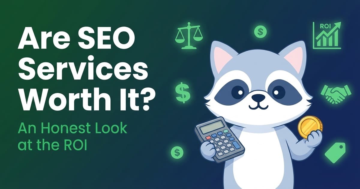 Are SEO Services Worth It? An Honest Look at the ROI