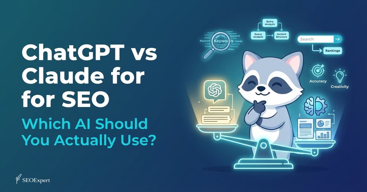 ChatGPT vs Claude for SEO: Which AI Should You Actually Use?